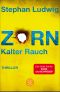 [Zorn & Schröder 05] • Kalter Rauch